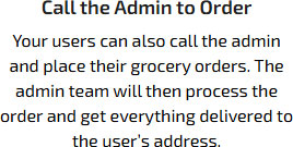 Place Call to Administrator and Order