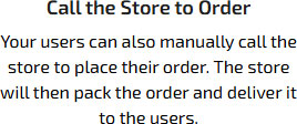 Place Call at Store and Order